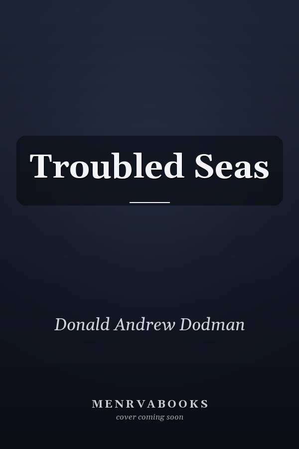 Troubled Seas