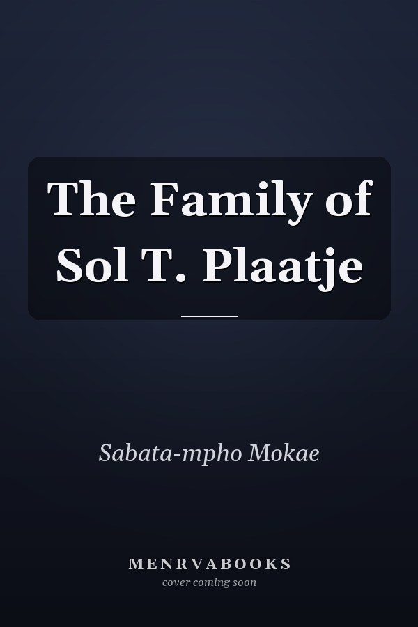 The Family of Sol T. Plaatje