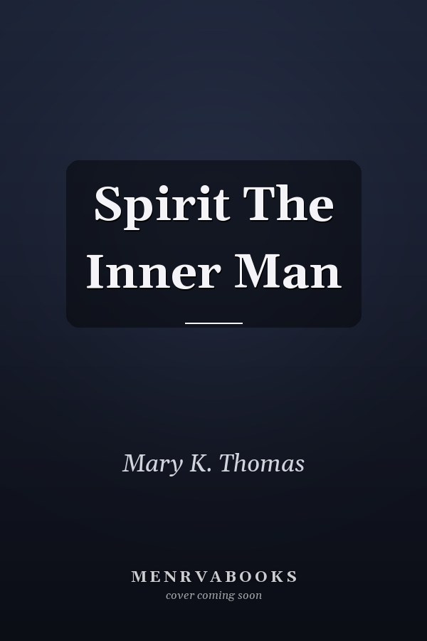 Spirit The Inner Man