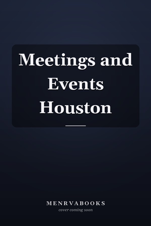 Meetings and Events Houston
