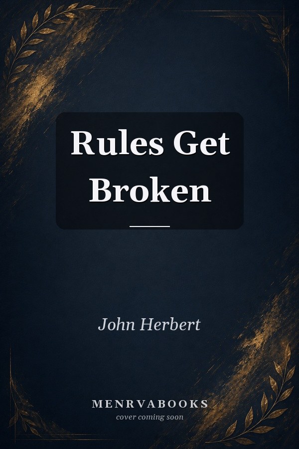 Rules Get Broken