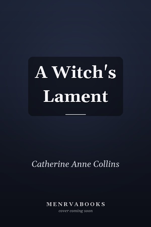 A Witch's Lament