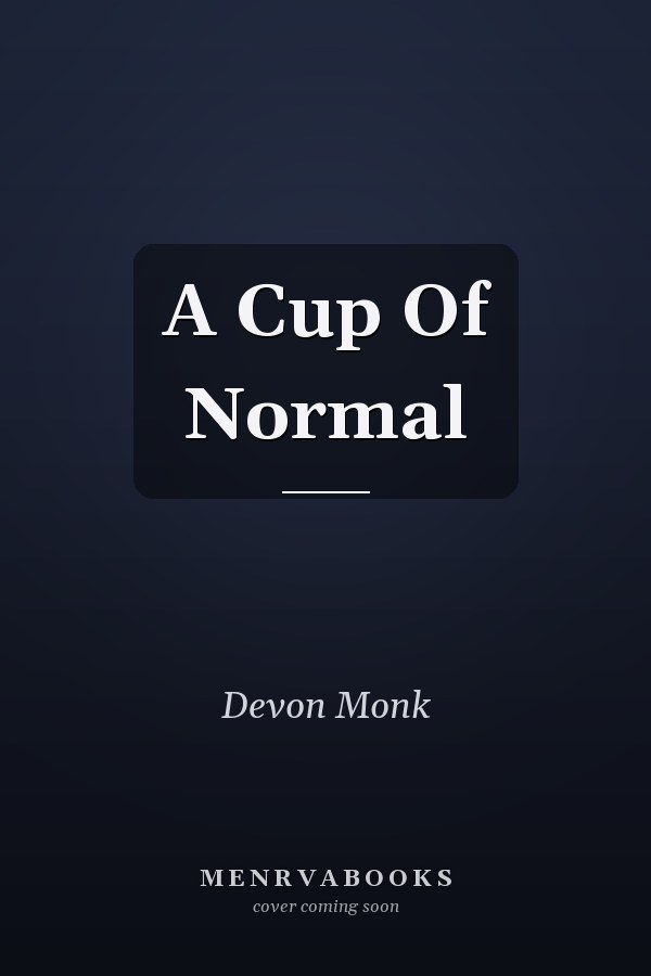 A Cup of Normal