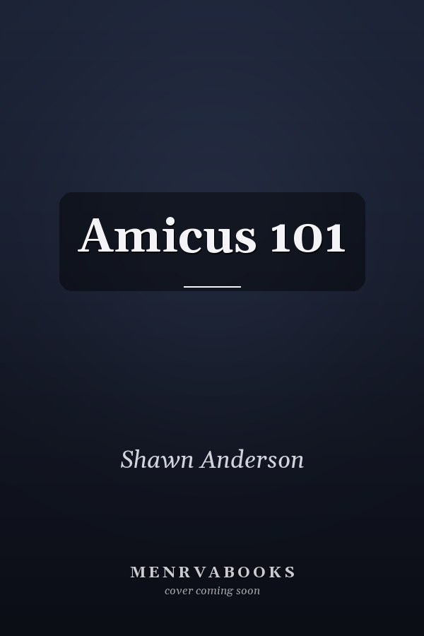Amicus 101