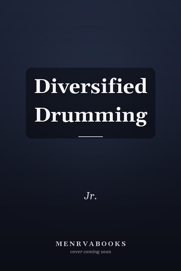 Diversified Drumming