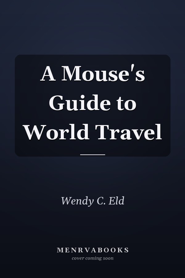 A Mouse's Guide to World Travel