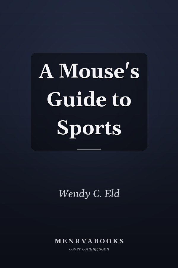 A Mouse's Guide to Sports