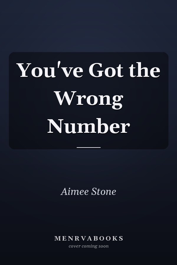You've Got the Wrong Number