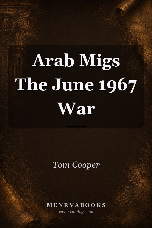 Arab Migs The June 1967 War