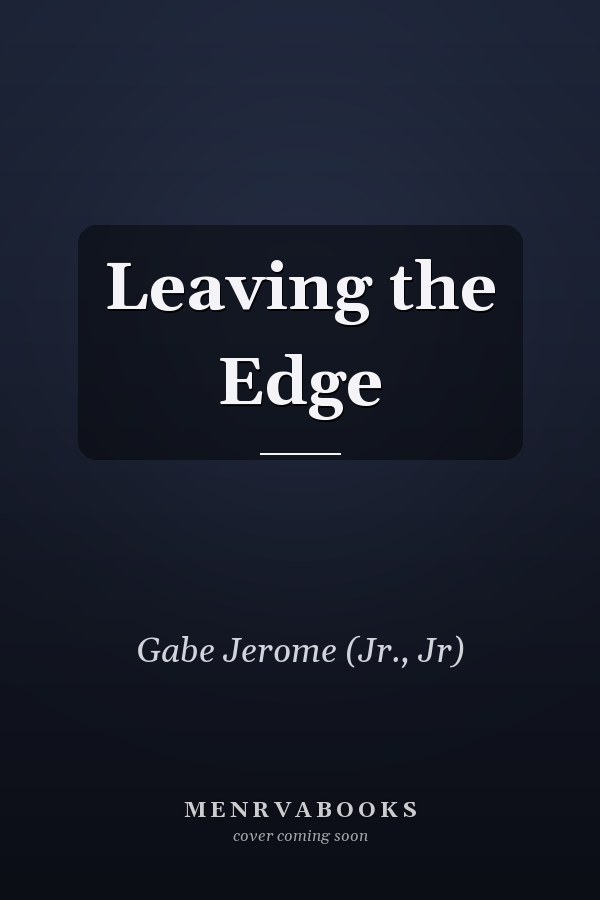 Leaving the Edge