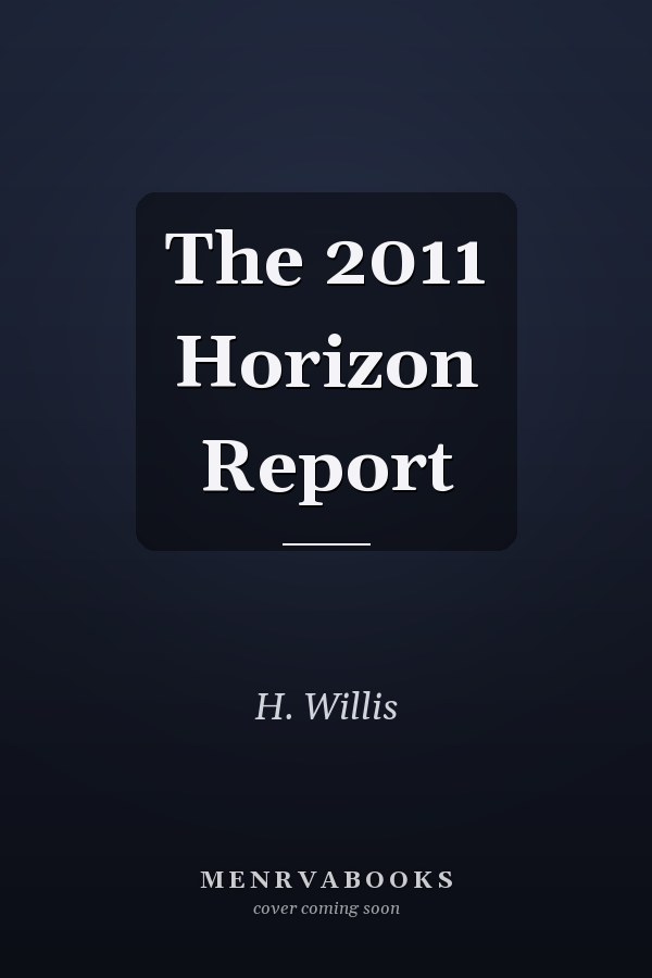 The 2011 Horizon Report