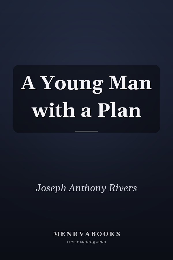 A Young Man with a Plan