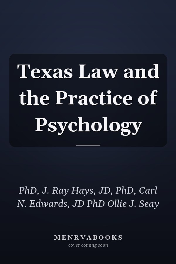 Texas Law and the Practice of Psychology
