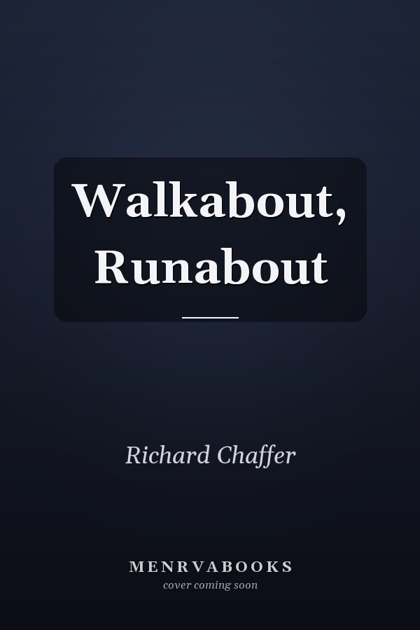 Walkabout, Runabout