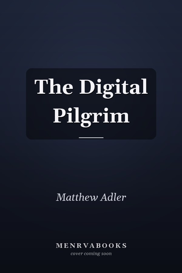 The Digital Pilgrim