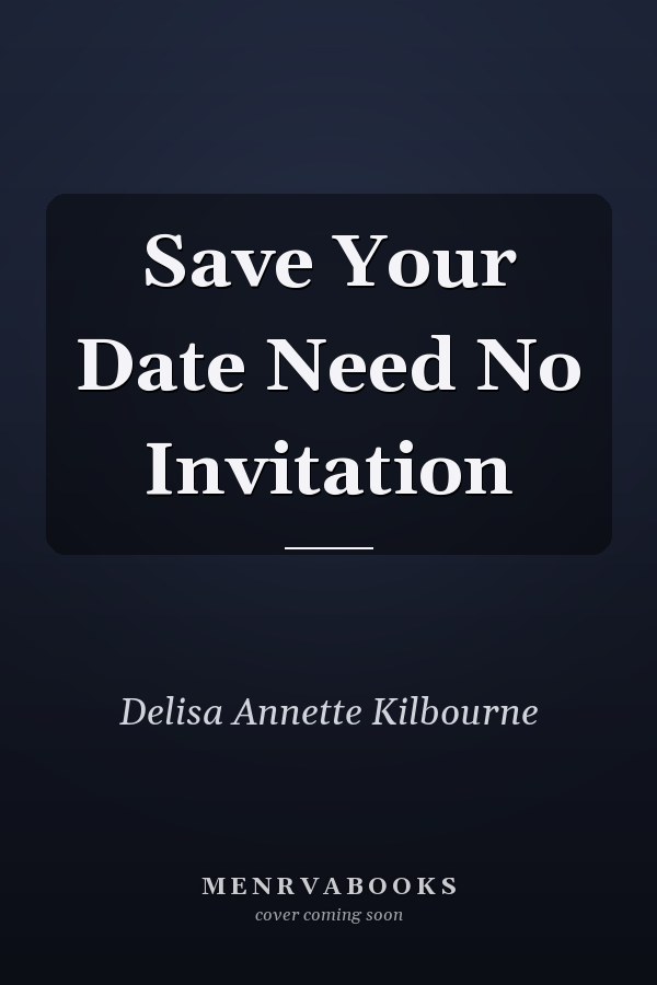 Save Your Date Need No Invitation