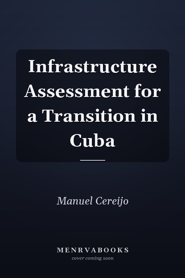 Infrastructure Assessment for a Transition in Cuba