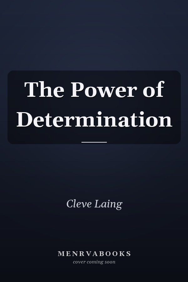 The Power of Determination