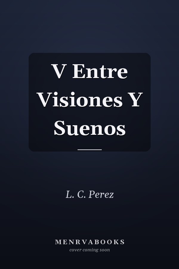 V Entre Visiones Y Suenos
