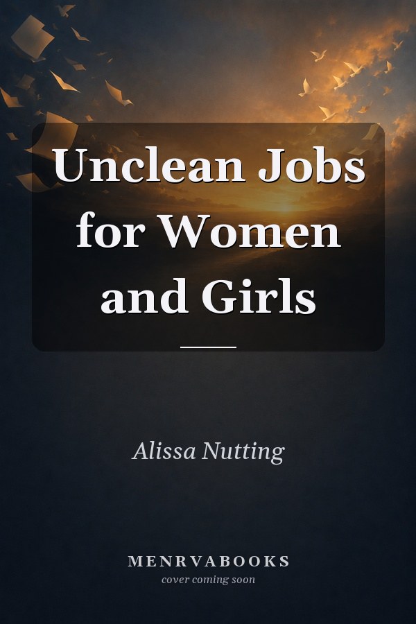 Unclean Jobs for Women and Girls
