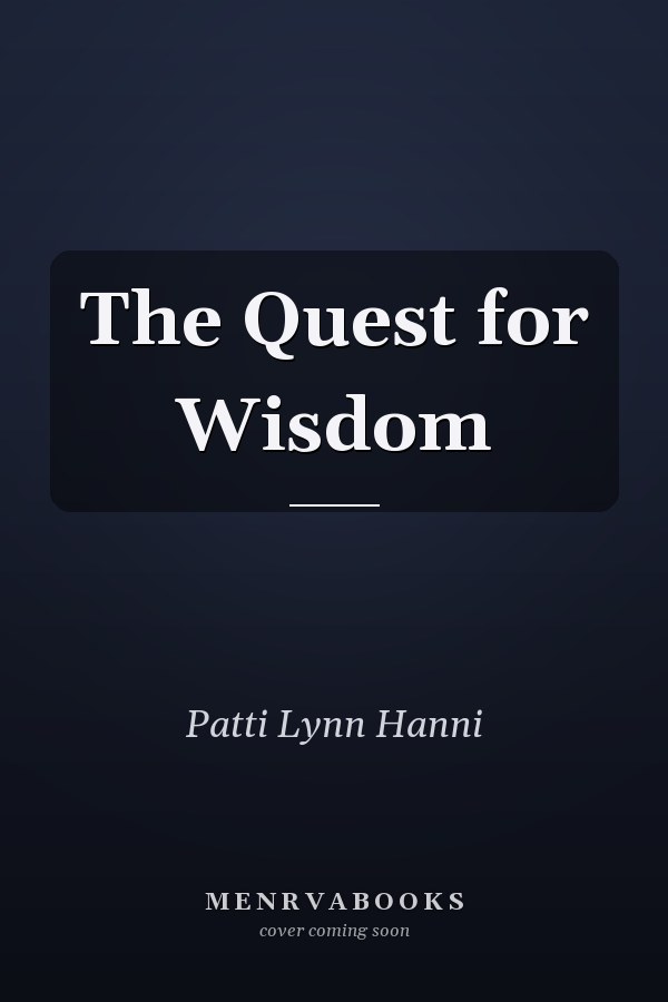 The Quest for Wisdom