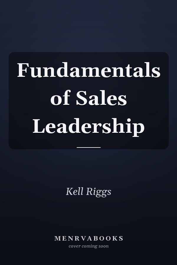 Fundamentals of Sales Leadership