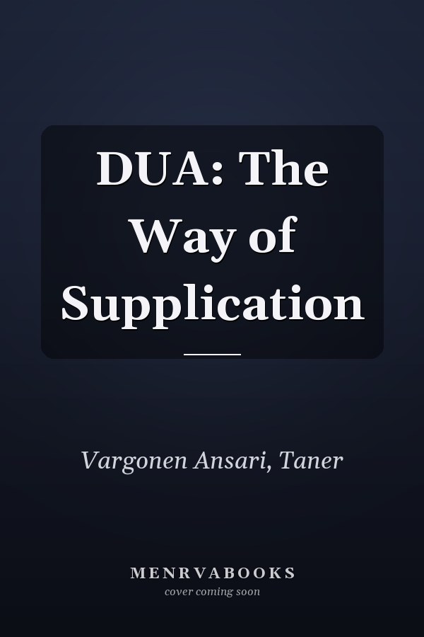 DUA: The Way of Supplication