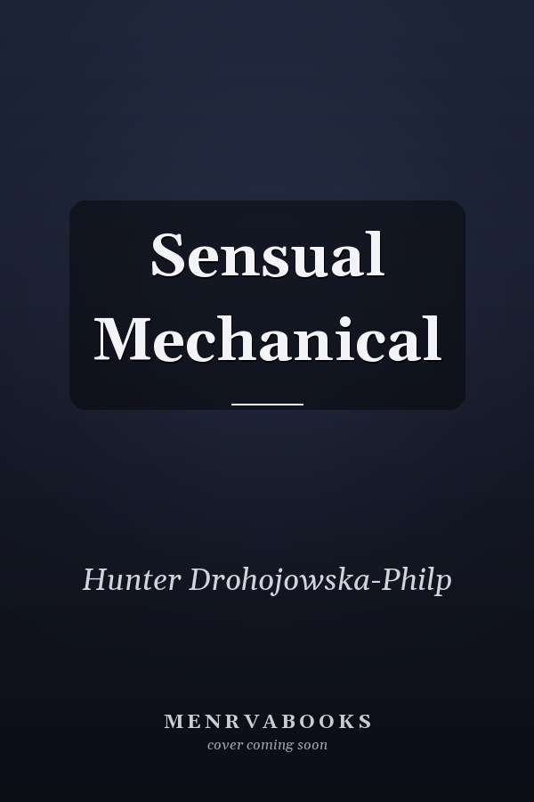 Sensual Mechanical