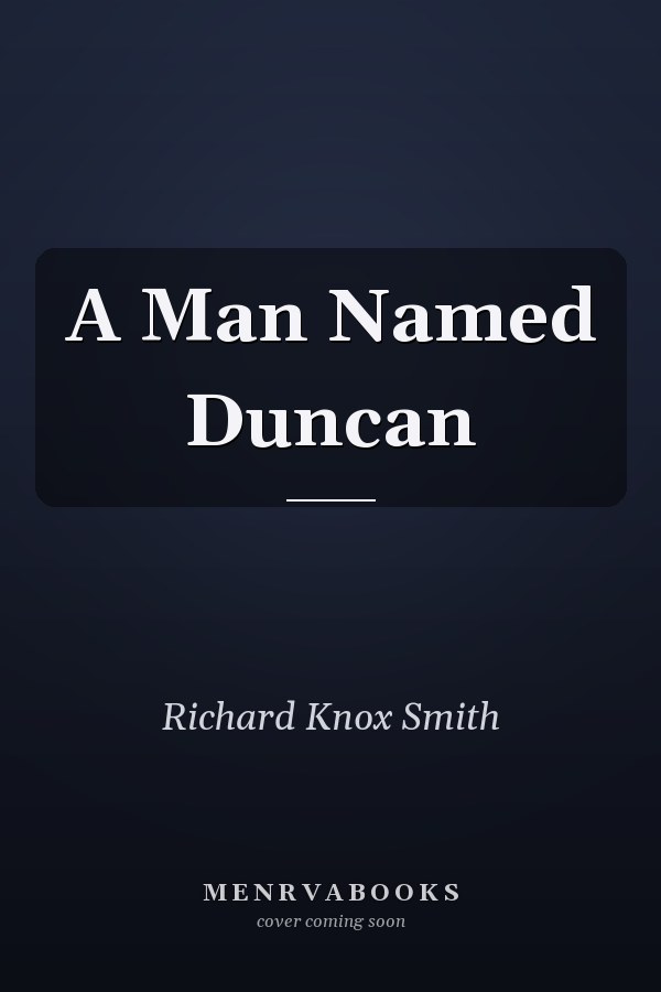 A Man Named Duncan