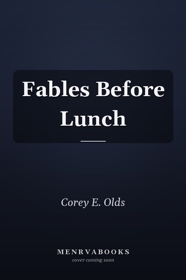 Fables Before Lunch