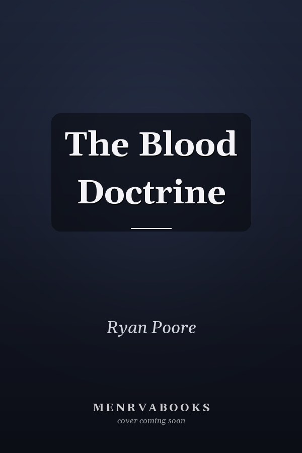 The Blood Doctrine