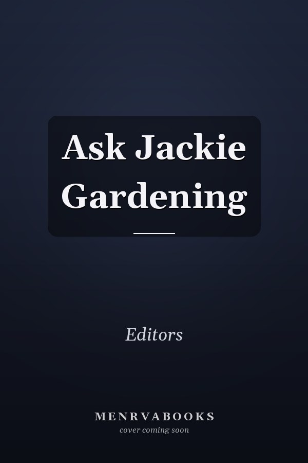Ask Jackie Gardening