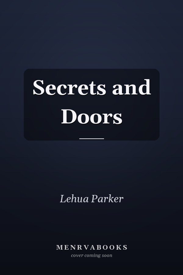 Secrets and Doors