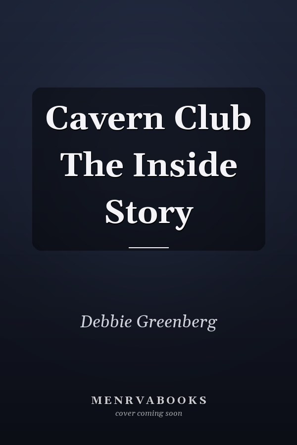 Cavern Club The Inside Story
