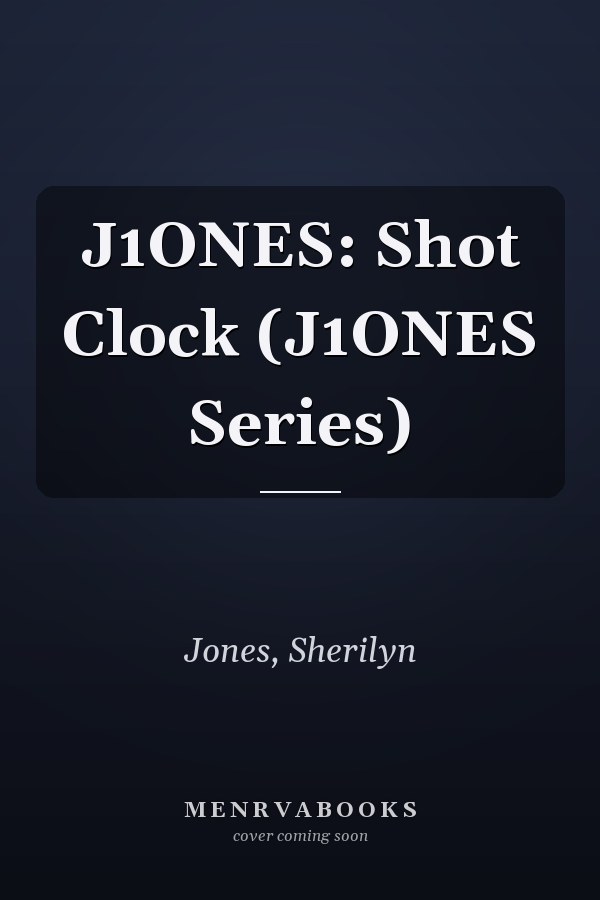 J1ONES: Shot Clock (J1ONES Series)