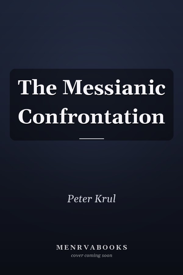 The Messianic Confrontation
