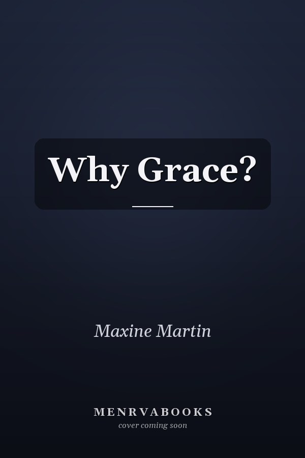 Why Grace?