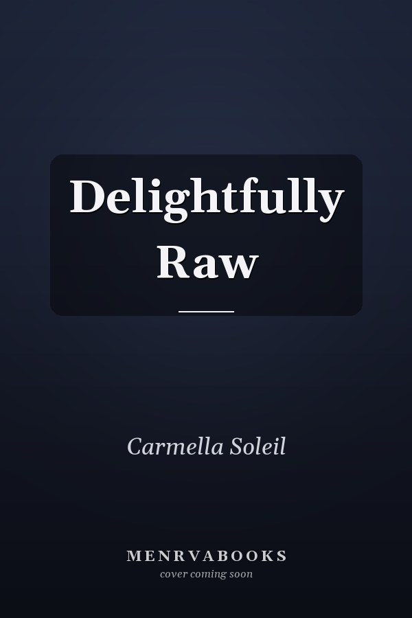 Delightfully Raw