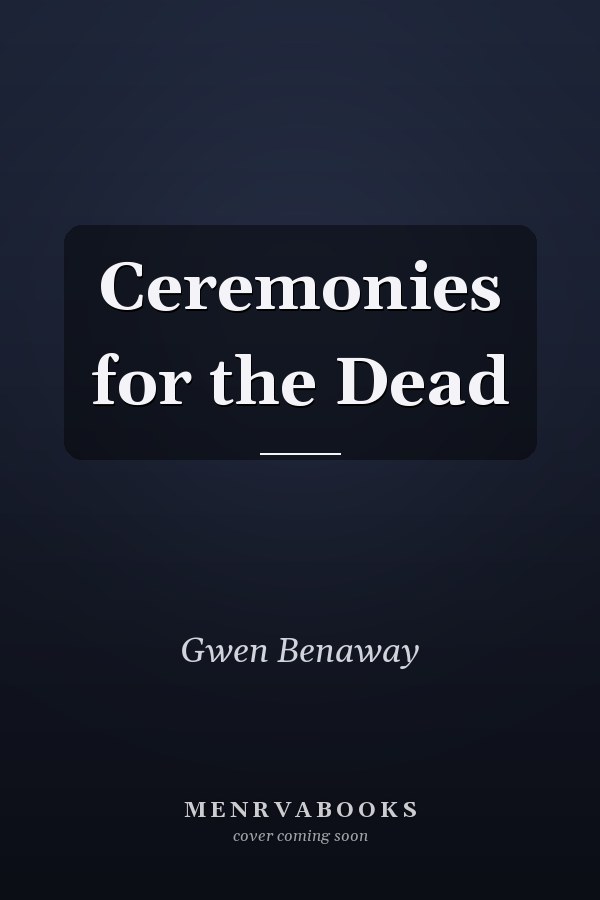 Ceremonies for the Dead