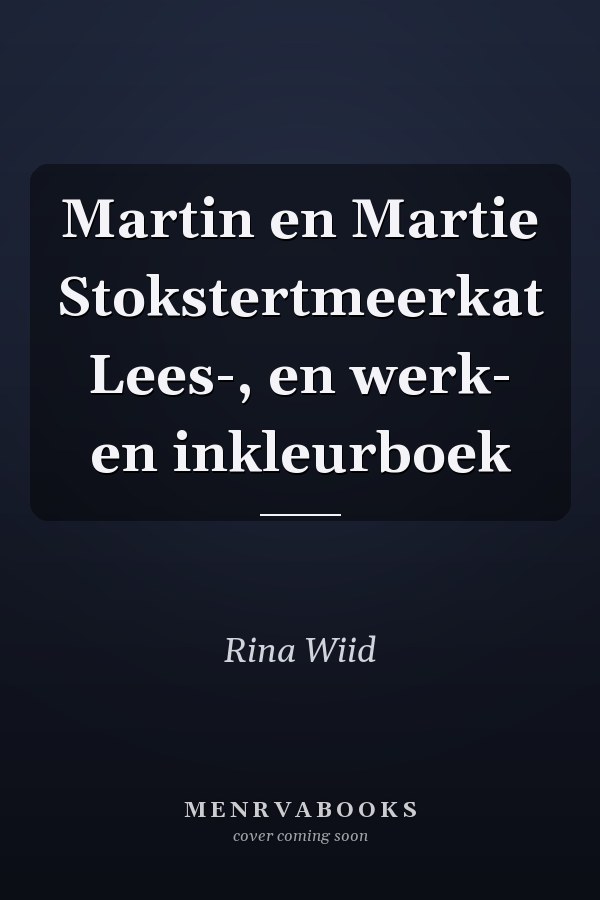 Martin en Martie Stokstertmeerkat Lees-, en werk- en inkleurboek