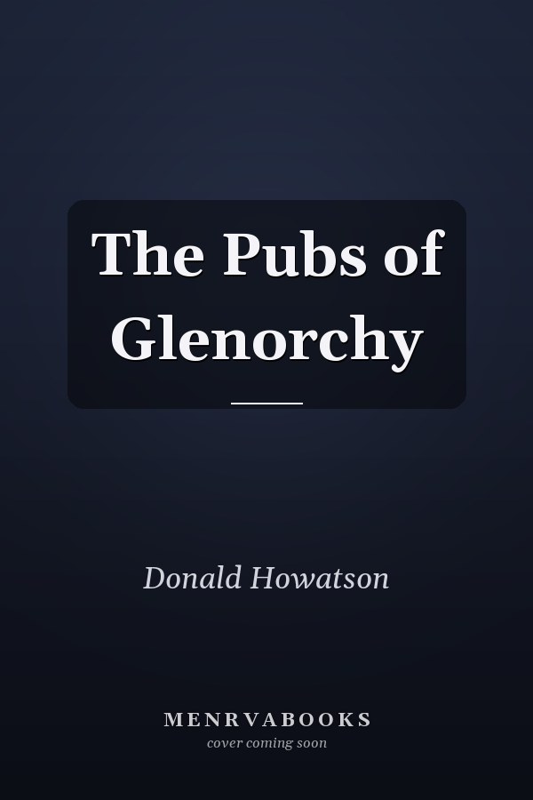 The Pubs of Glenorchy