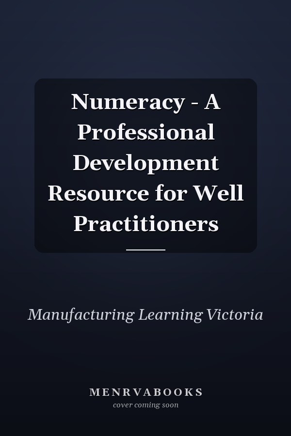 Numeracy - A Professional Development Resource for Well Practitioners