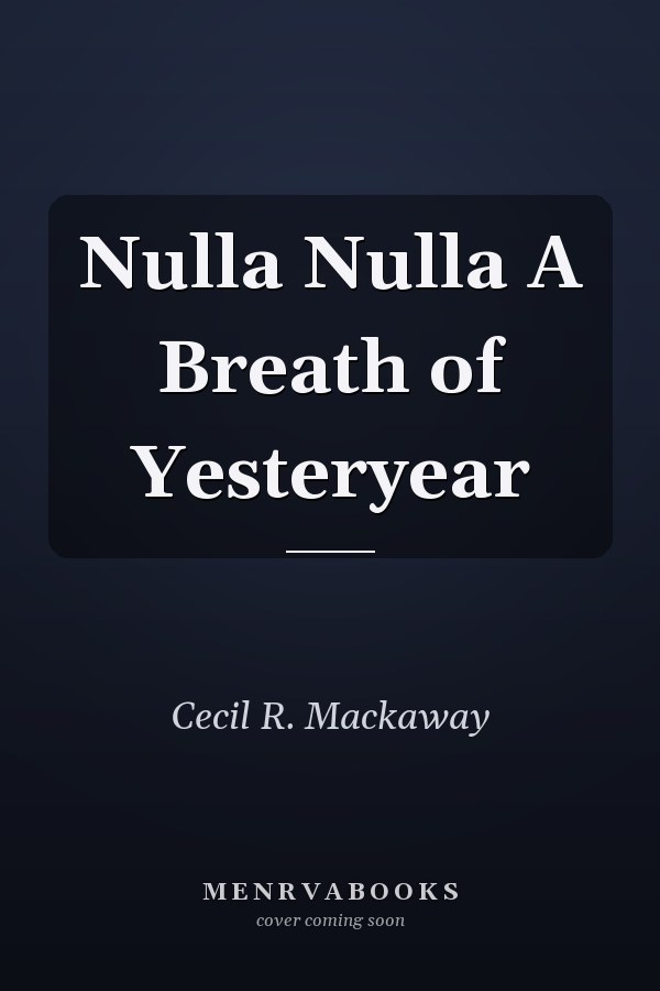 Nulla Nulla A Breath of Yesteryear