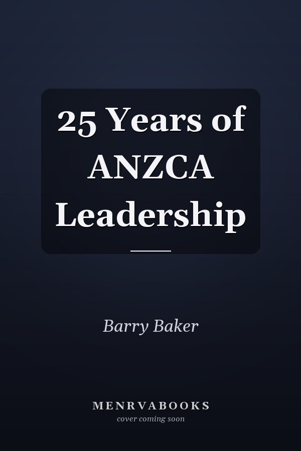 25 Years of ANZCA Leadership