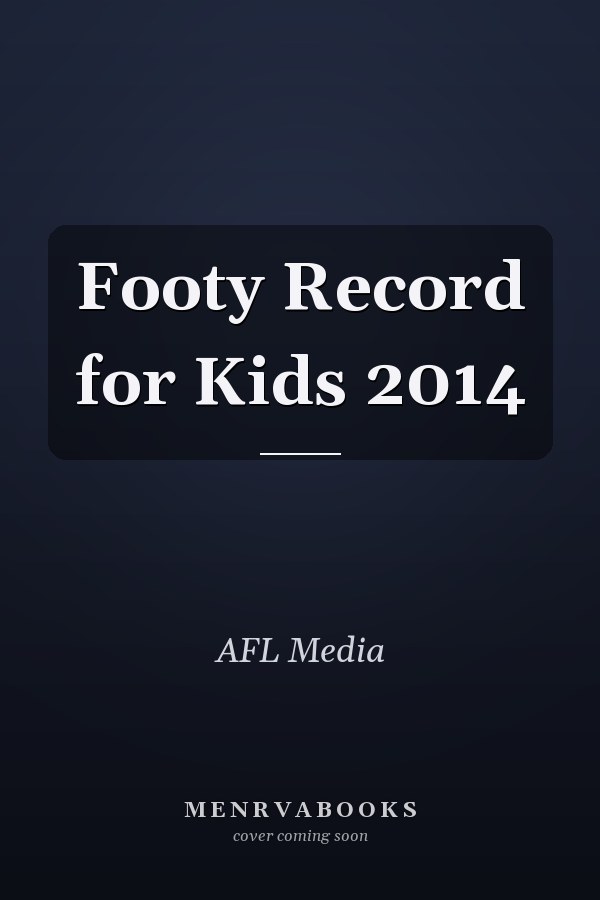 Footy Record for Kids 2014