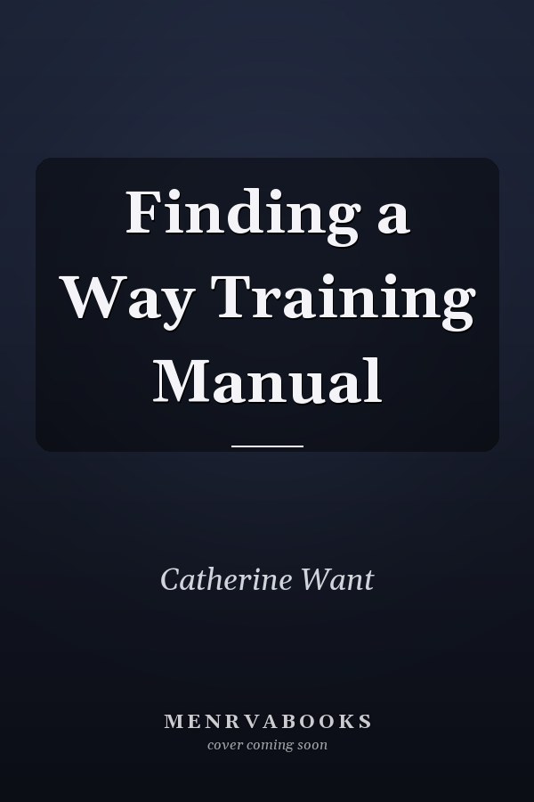 Finding a Way Training Manual