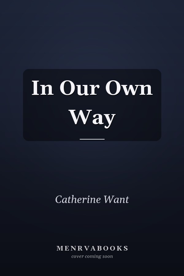 In Our Own Way