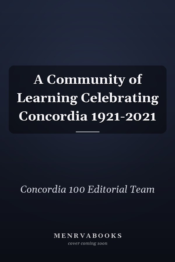 A Community of Learning Celebrating Concordia 1921-2021