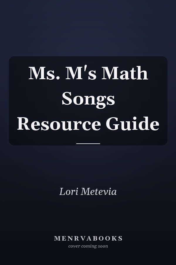 Ms. M's Math Songs Resource Guide