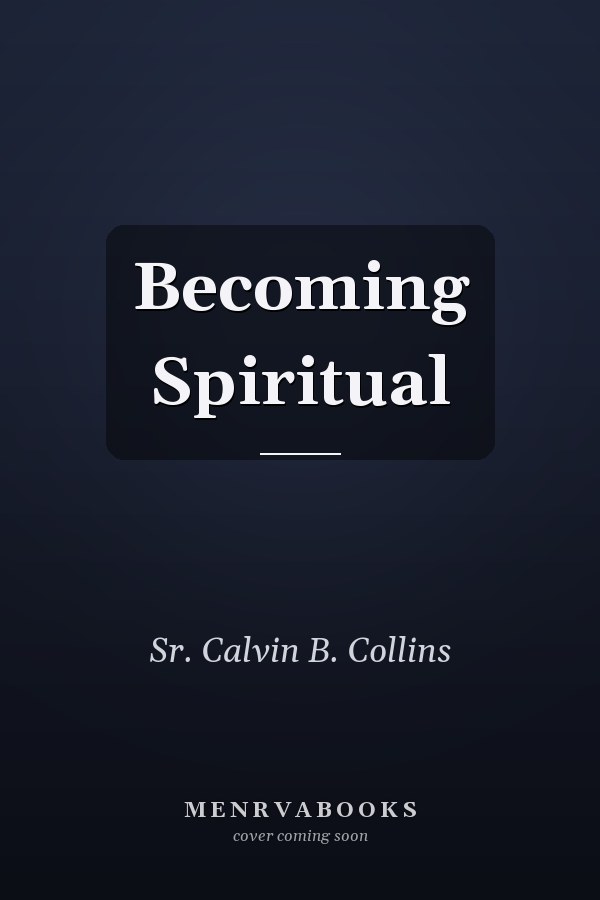Becoming Spiritual